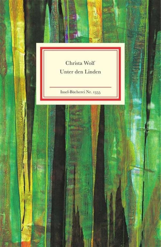 Cover for Christa Wolf · Insel Büch.1355 Wolf.Unter den Linden (Book)