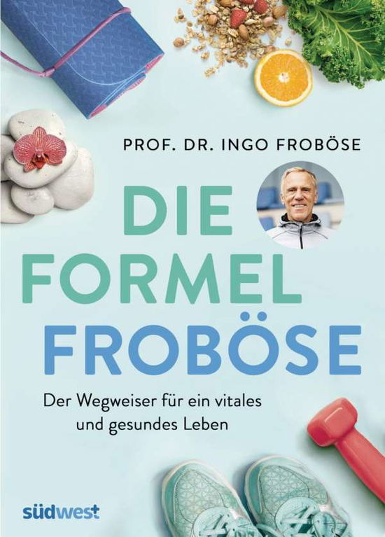 Cover for Froböse · Die Formel Froböse (Book)