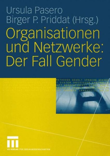 Cover for Ursula Pasero · Organisationen Und Netzwerke: Der Fall Gender (Paperback Book) [2004 edition] (2004)