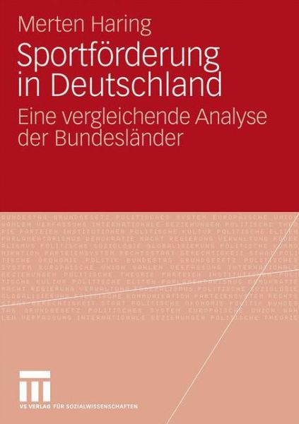 Cover for Merten Haring · Sportfoerderung in Deutschland: Eine Vergleichende Analyse Der Bundeslander (Paperback Book) [2010 edition] (2010)