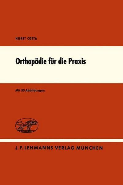 Cover for H Cotta · Orthopadie Fur Die Praxis (Paperback Bog) [1971 edition] (1977)