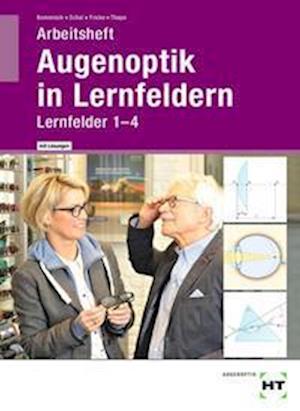 Cover for Jörn Kommnick · Arbeitsheft mit eingetragenen Lösungen Augenoptik in Lernfeldern (Paperback Book) (2022)