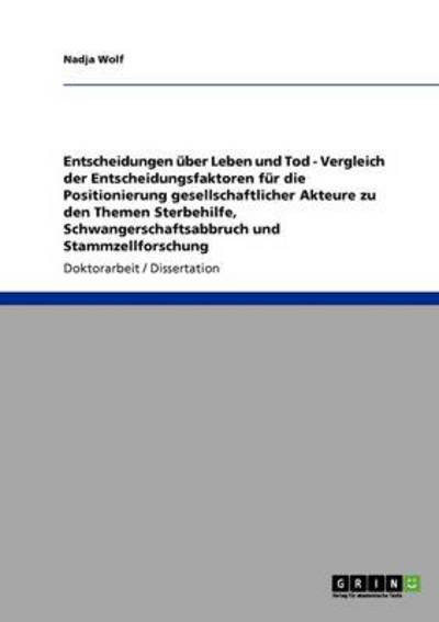 Cover for Nadja Wolf · Entscheidungen über Leben und Tod. Verg (Book) [German edition] (2008)