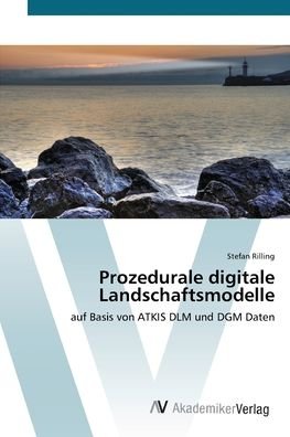 Cover for Rilling · Prozedurale digitale Landschaft (Bok) (2012)