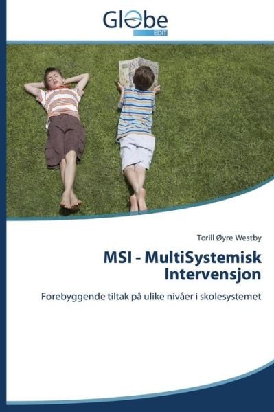 Cover for Westby Torill Øyre · Msi - Multisystemisk Intervensjon (Paperback Bog) [Norwegian edition] (2014)
