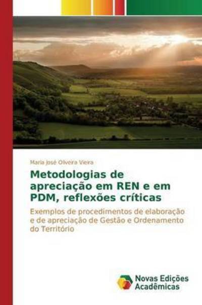 Cover for Vieira Maria Jose Oliveira · Metodologias De Apreciacao Em Ren E Em Pdm, Reflexoes Criticas (Paperback Bog) (2015)