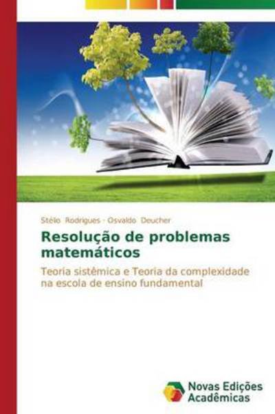 Cover for Osvaldo Deucher · Resolução De Problemas Matemáticos (Paperback Book) [Portuguese edition] (2013)