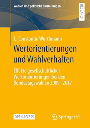 Cover for L. Constantin Wurthmann · Wertorientierungen und Wahlverhalten (Book) (2022)