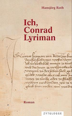 Cover for Hansjörg Roth · Ich, Conrad Lyriman (Book) (2024)