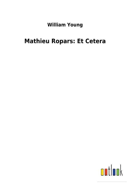 Mathieu Ropars: Et Cetera - Young - Livres -  - 9783732620555 - 3 janvier 2018