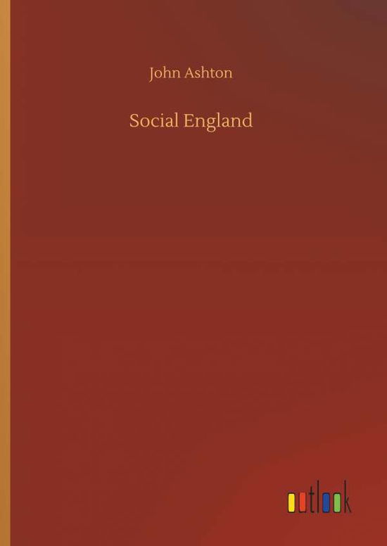 Cover for Ashton · Social England (Book) (2019)