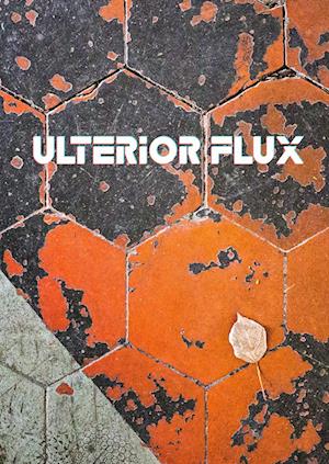 Cover for Cylixe · Ulterior Flux (Hardcover Book) (2019)
