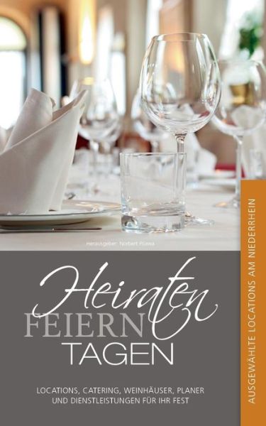 Cover for Norbert Pilawa · Heiraten, Feiern, Tagen. (Paperback Book) (2014)