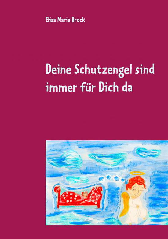 Cover for Brock · Deine Schutzengel sind immer für (Book)