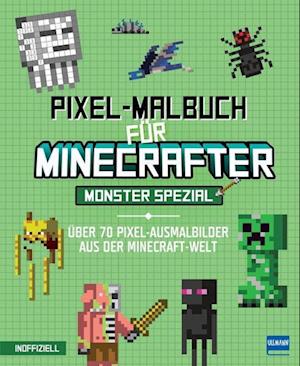 Cover for Daniele Sapuppo · Pixel-Malbuch für Minecrafter - Monster (Toys) (2024)