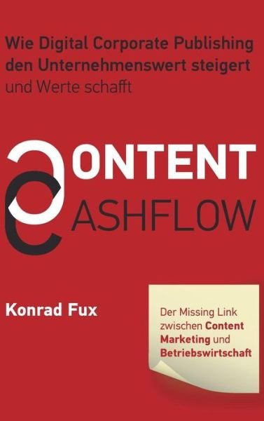 Cover for Fux · Content &amp; Cashflow (Book) (2017)