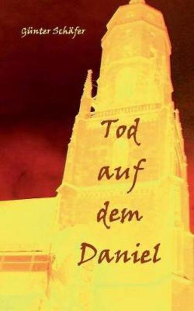 Cover for Schäfer · Tod auf dem Daniel (Book) (2017)