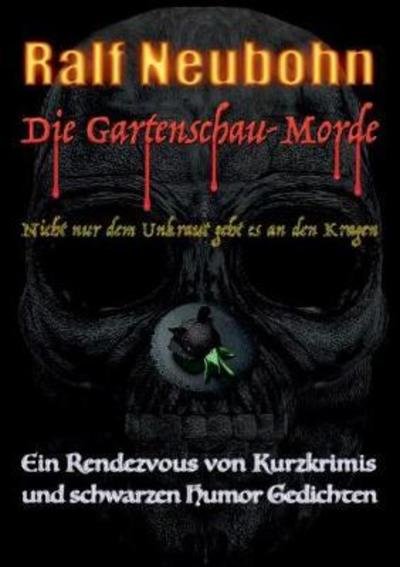 Cover for Neubohn · Die Gartenschau-Morde (Buch) (2018)