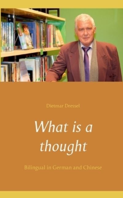 Cover for Dietmar Dressel · What is a thought (Paperback Book) (2021)