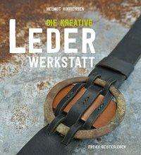 Cover for Hinrichsen · Die kreative Lederwerkstatt (Bog)