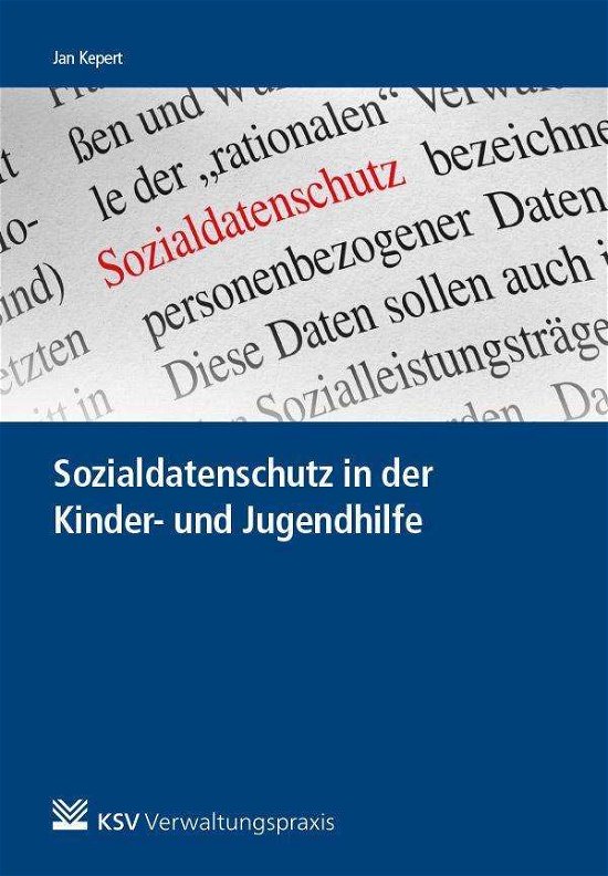Cover for Kepert · Sozialdatenschutz in der Kinder- (Buch)