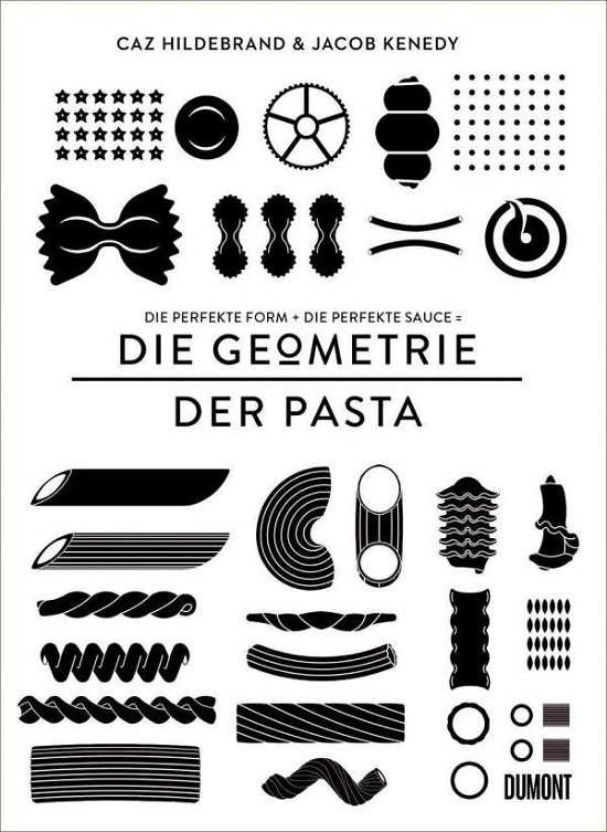 Die Geometrie der Pasta - Hildebrand - Livros -  - 9783832199555 - 