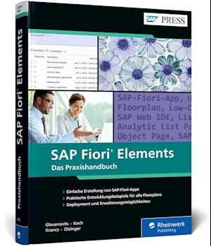 SAP Fiori Elements - Rene Glavanovits - Książki - Rheinwerk Verlag GmbH - 9783836287555 - 3 marca 2022