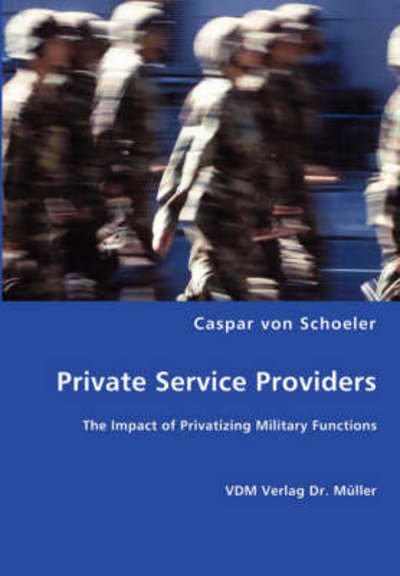 Cover for Caspar Von Schoeler · Private Service Providers (Paperback Bog) (2008)
