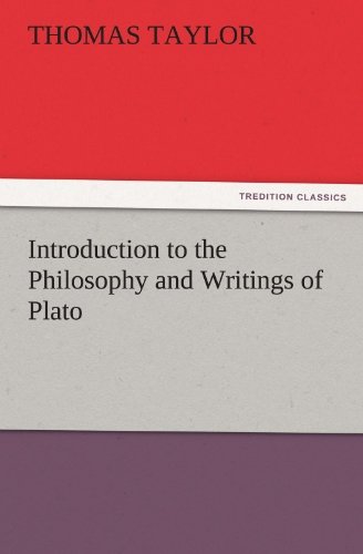 Introduction to the Philosophy and Writings of Plato (Tredition Classics) - Thomas Taylor - Livros - tredition - 9783842424555 - 4 de novembro de 2011