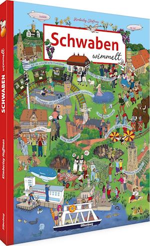 Schwaben wimmelt - Kimberley Hoffman - Książki - Silberburg Verlag - 9783842523555 - 15 kwietnia 2022