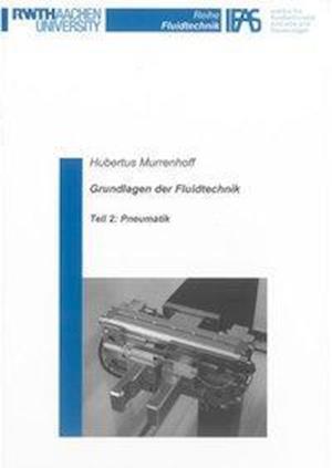 Cover for Murrenhoff · Grundlagen der Fluidtechnik (Book)