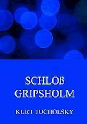 Cover for Tucholsky · Schloss Gripsholm (Bok)