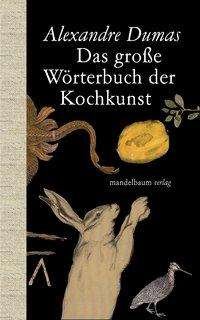 Cover for Dumas · Das große Wörterbuch der Kochkuns (Buch)