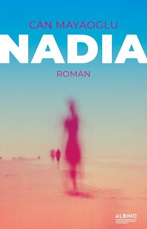 Cover for Can Mayaoglu · Nadia (Book) (2023)