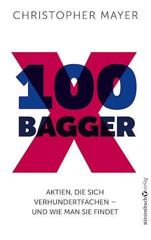 Cover for Christopher W. Mayer · 100 Bagger (Book) (2024)