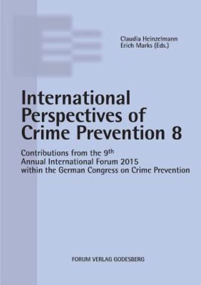 Cover for Erich Marks · Internationale Perspectives of Crime Prevention 8 (Pocketbok) (2016)