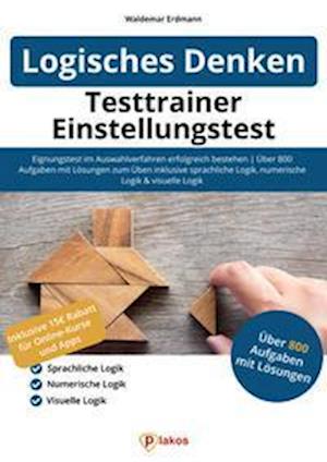 Cover for Plakos GmbH · Testtrainer Einstellungstest Logisches Denken (Paperback Book) (2021)