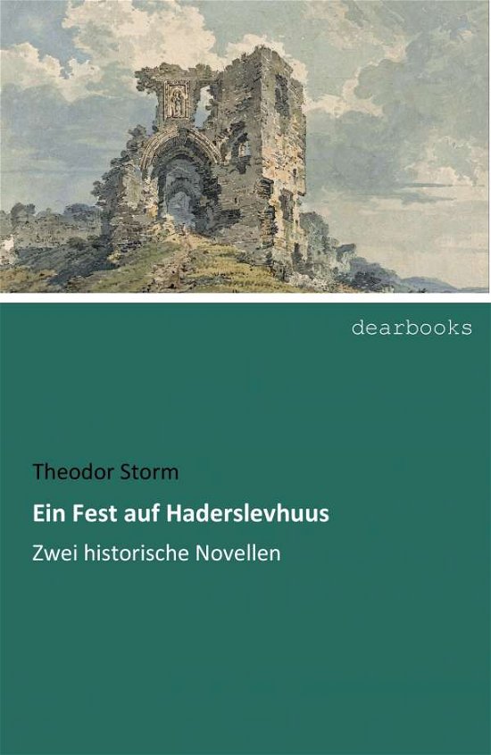 Cover for Storm · Ein Fest auf Haderslevhuus (Bog)