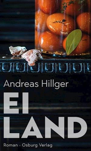 Cover for Andreas Hillger · Eiland (Hardcover Book) (2021)