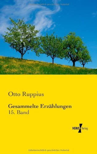 Cover for Otto Ruppius · Gesammelte Erzaehlungen: 15. Band (Paperback Book) [German edition] (2019)
