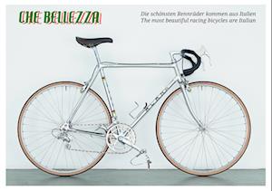 Cover for Che Bellezza: The most beautiful racing bicycles are Italian (Postcard) (2025)