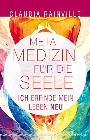 Cover for Claudia Rainville · Metamedizin für die Seele (Book) (2023)