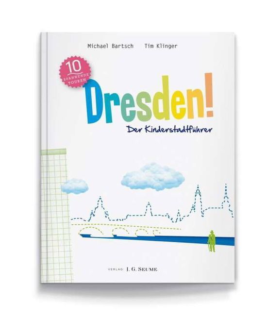 Cover for Bartsch · Dresden! Der Kinderstadtführer (Book)