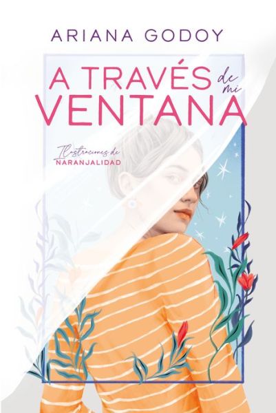 Cover for Ariana Godoy · Través de Mi Ventana (edición Especial) / Through My Window (Book) [Special edition] (2023)