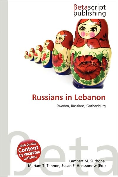 Russians in Lebanon -  - Books - Betascript Publishing - 9786131949555 - August 28, 2010