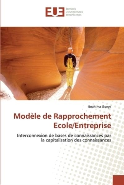 Cover for Gueye · Modèle de Rapprochement Ecole / Ent (Bok) (2020)