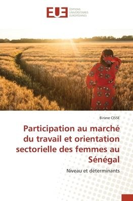 Cover for Cisse · Participation au marché du travai (Bok) (2020)