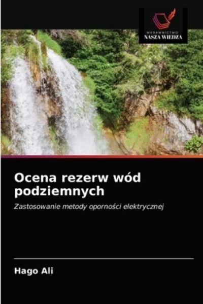 Cover for Hago Ali · Ocena rezerw wod podziemnych (Paperback Book) (2021)