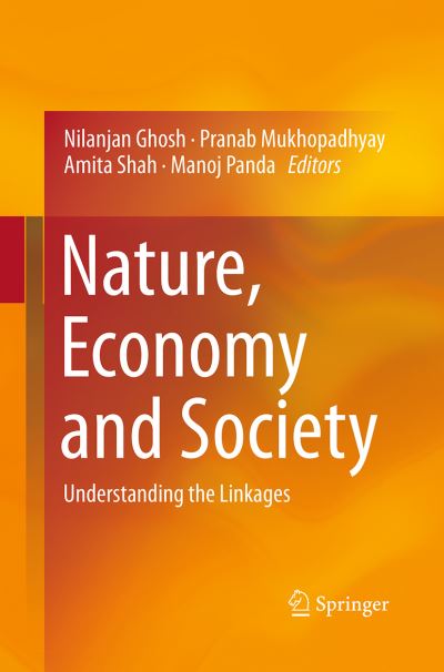 Cover for Nature, Economy and Society: Understanding the Linkages (Pocketbok) [Softcover reprint of the original 1st ed. 2016 edition] (2016)