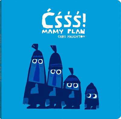 Cover for Chris Haughton · ????! Mamy plan (Buch) (2019)